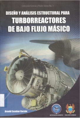 Diseño y análisis estructural para turborreactores de bajo flujo másico